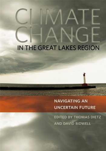 Climate Change in the Great Lakes Region: Navigating an Uncertain Future