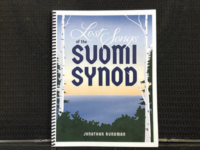 Lost Songs of the Suomi Synod